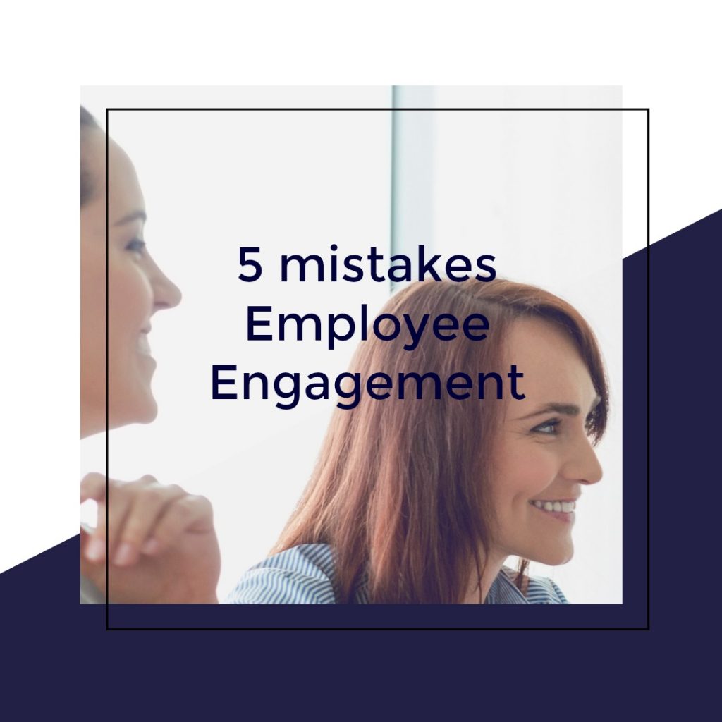 employee engagement mistakes 3wh